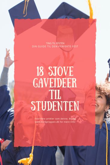 18 sjove gaveideer til studenten